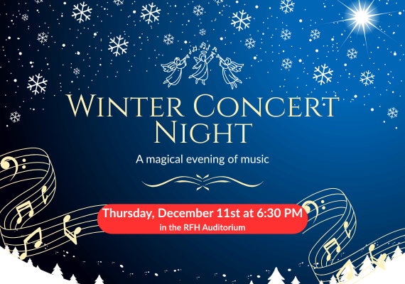  The RFH Winter Concert will take place on Thursday, Dec. 11th at 6:30 pm